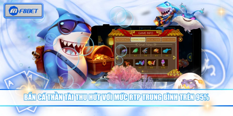 Bắn Cá Thần Tài - Chơi Nhanh Thắng Gọn, Săn Boss Đã Tay 2 Bắn Cá Thần Tài thu hút với mức RTP trung bình trên 95%